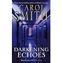 Darkening Echoes