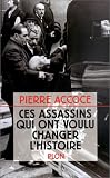 Ces assassins qui ont voulu changer l'histoire