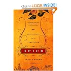 Spice: The History of a Temptation by Jack Turner