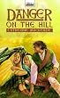 DANGER ON THE HILL (Torchbearer)