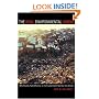The Real Environmental Crisis: Why Poverty, Not Affluence, Is the Environment's Number One Enemy
