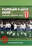Bild zu: Fu&szlig;ball-Land DDR. Ansto&szlig;, Abpfiff, Aus