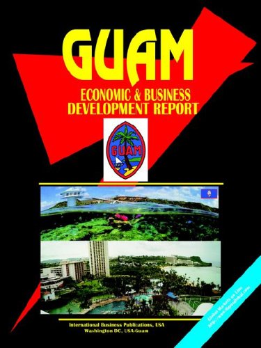 City Travel Guides Discounted  Books : Guam Economic and Business Development Handbook