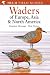 Waders of Europe, Asia and North America (Helm Field Guides)