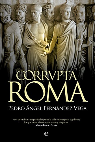 Corrvpta Roma (Historia) (Spanish Edition)