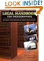 Legal Handbook for Photographers: The Rights and Liabilities of Making Images (Legal Handbook for Photographers: The Rights & Liabilities of)