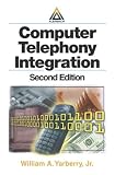 Computer Telephony Integration, Second Edition