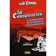 La Conspiracion/ The Plot/ Spanish Edition