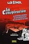 La Conspiracion/ The Plot/ Spanish Edition