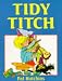 Books : Tidy Titch (Red Fox picture books)