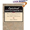 Spiritual Investments: Wall Street Wisdom from the Career of Sir John Templeton