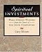 Book cover of Spiritual Investments: Wall Street Wisdom from the Career of Sir John Templeton.