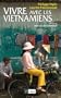Vivre avec les vietnamiens