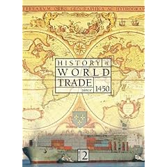 History of World Trade Since 1450