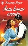 Sous bonne escorte
