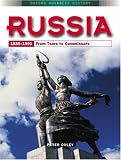 Russia 1855-1991: From Tsars to Commissars (Oxford Advanced History)