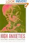 High Anxieties: Cultural Studies in Addiction