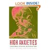 High Anxieties: Cultural Studies in Addiction