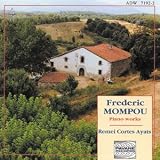 Mompou: Piano Works