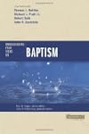 Understanding Four Views On Baptism