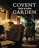 Covent Garden then & now