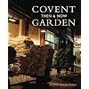 Covent Garden Then & Now