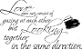 LOVE DOES NOT CONSIST...WALL SAYINGS QUOTES WORDS LETTERING STICKERS, BLACK