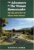 The Adventures of the Woman Homesteader: The Life and Letters of Elinore Pruitt Stewart