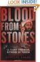 Blood From Stones: The Secret Financial Network of Terror