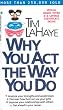 Why You Act the Way You Do