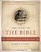 The Story of the Bible: The Fascinating History of Its Writing, Translation & Effect on Civilization