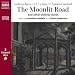 Books : The Moonlit Road: And Other Chilling Stories (Classic Fiction)