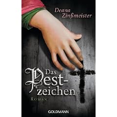 Das Pestzeichen: Roman