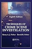 Techniques of crime scene investigation