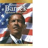 Becoming Barack: Evolution Of A Leader