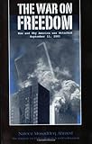 The War on Freedom: How and Why America Was Attacked September 11, 2001