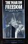 The War on Freedom: How and Why America Was Attacked, September 11th, 2001: How and Why America Was Attacked September 11, 2001