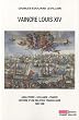 Vaincre Louis XIV : Angleterre - Hollande - France, histoire d'une relation triangulaire 1665-1688