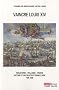Vaincre Louis XIV : Angleterre - Hollande - France, histoire d'une relation triangulaire 1665-1688