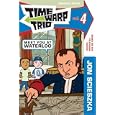 Time Warp Trio: Meet You at Waterloo (Time Warp Trio)