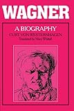 Wagner : a biography