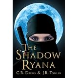The Shadow Ryana ~ C. R. Daems