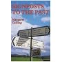 Signposts to the Past