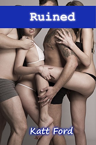 Ruined (The Chastity Contest Book 5)