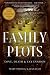 Family Plots: Love, Death & Tax Evasion