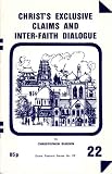 Christ's exclusive claims and inter-faith dialogue