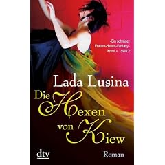 Die Hexen von Kiew: Roman
