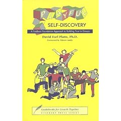 Playful Self-Discovery: A Findhorn Foundation Approach to Building Trust in Groups (Guidebooks for Growth Together)