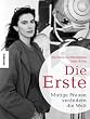 Die Erste: Mutige Frauen ver�ndern die Welt