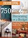 Price Comparison : Country Living 750 Great Ideas for Decorating on a Budget: Transform Your Home Inside & Out